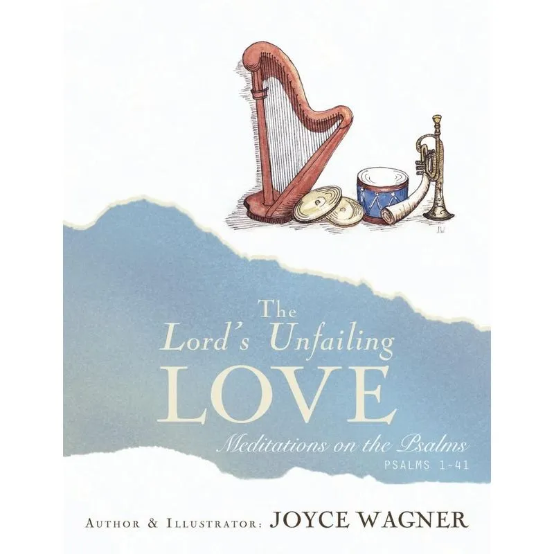 The Lords Unfailing Love