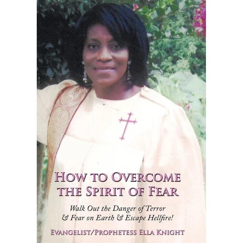 How to Overcome the Spirit of Fear
