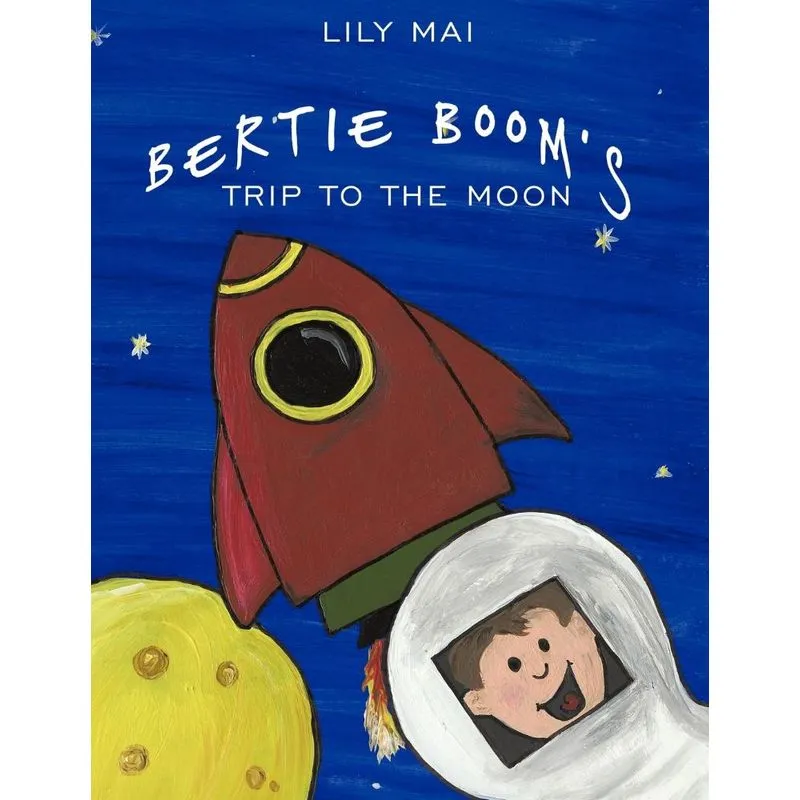 Bertie Booms Trip to the Moon