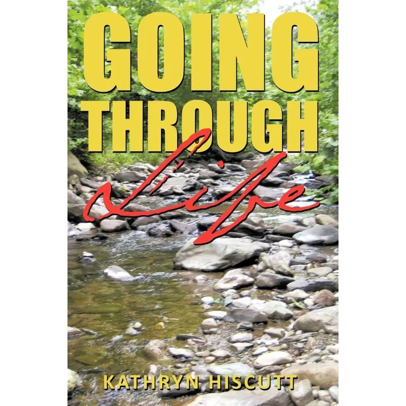 Going Through Life