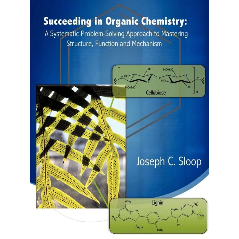 Succeeding in Organic Chemistry