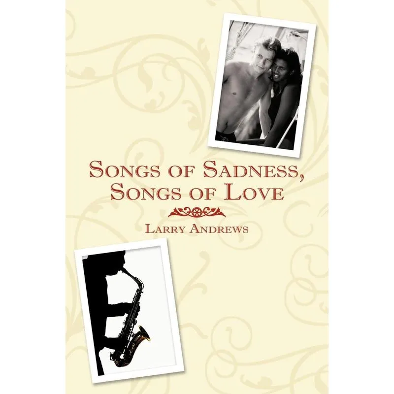 Songs of Sadness, Songs of Love