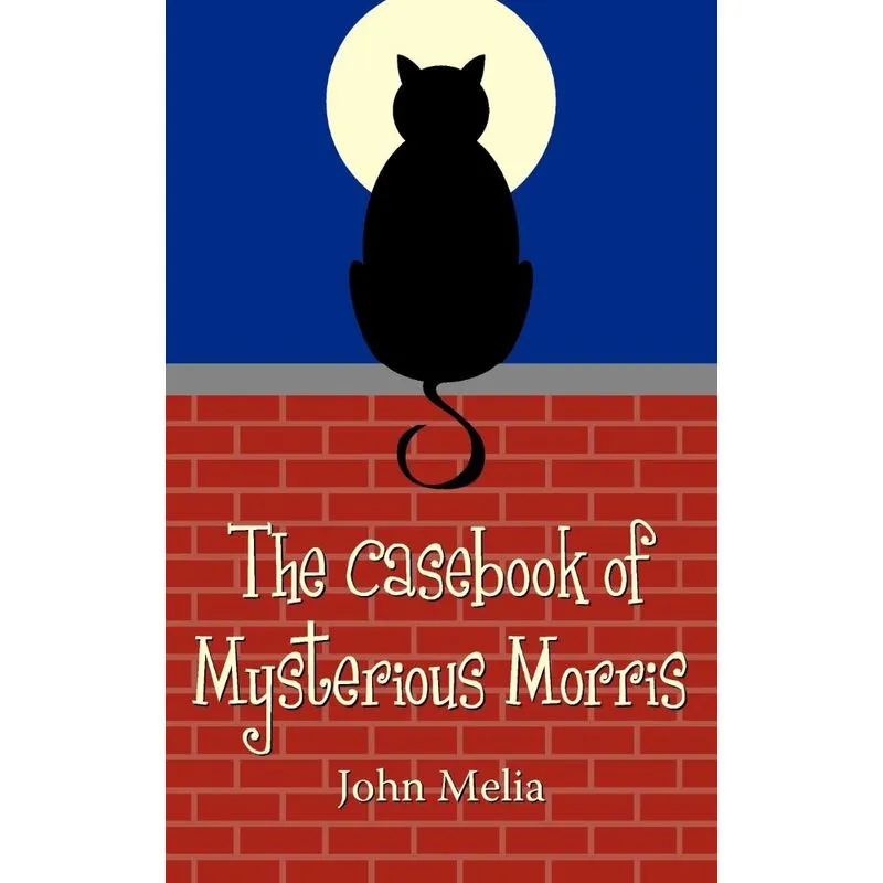 The Casebook of Mysterious Morris