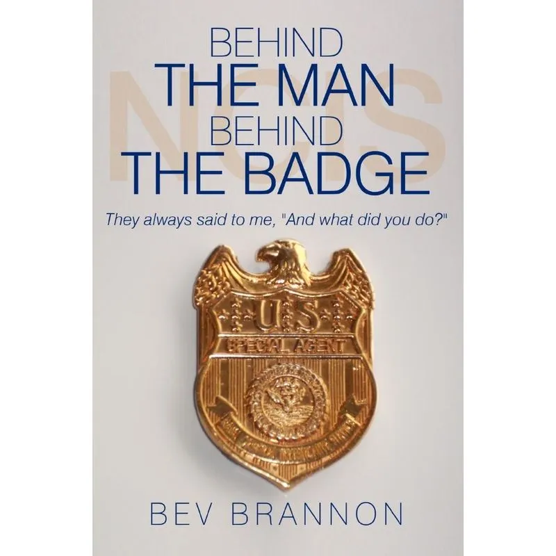 Behind the Man Behind the Badge