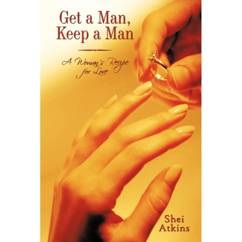 Get a Man, Keep a Man