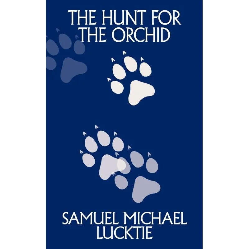 The Hunt for the Orchid