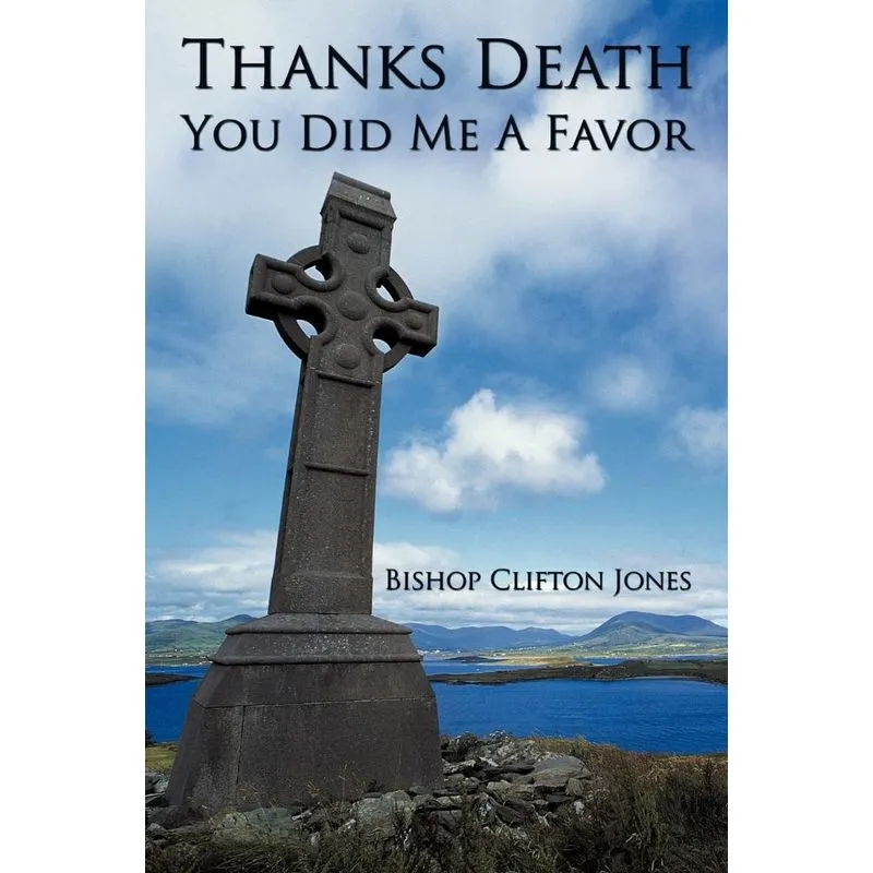 Thanks Death You Did Me a Favor