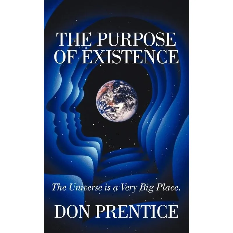 The Purpose of Existence