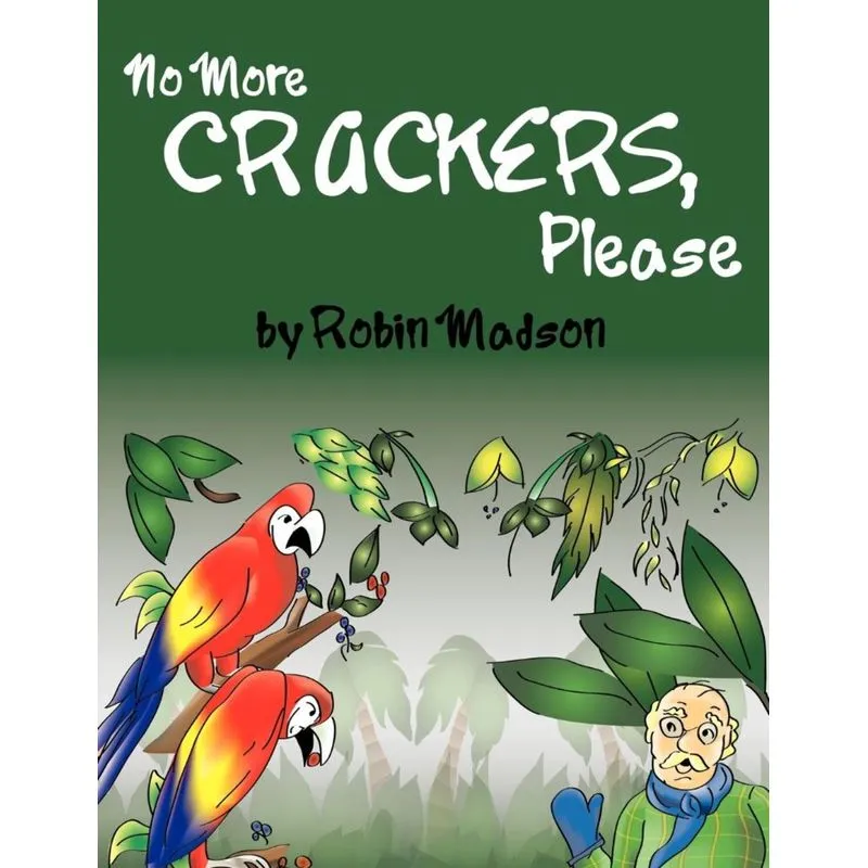No More Crackers, Please