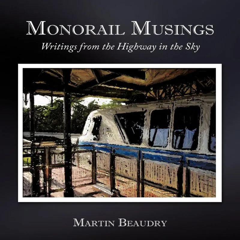 Monorail Musings