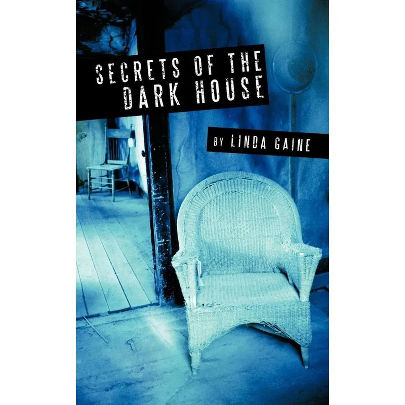 Secrets of the Dark House