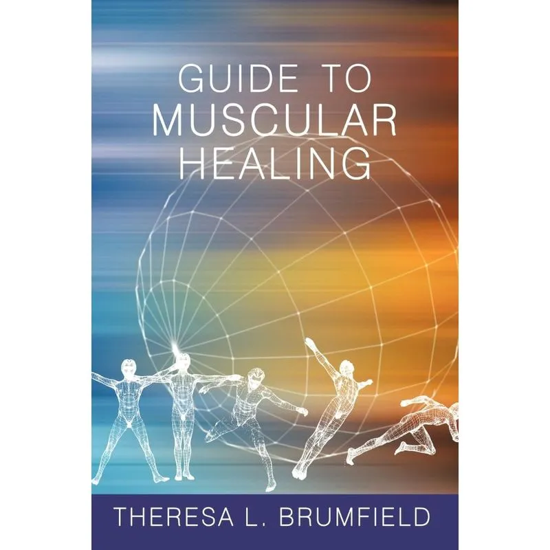Guide to Muscular Healing