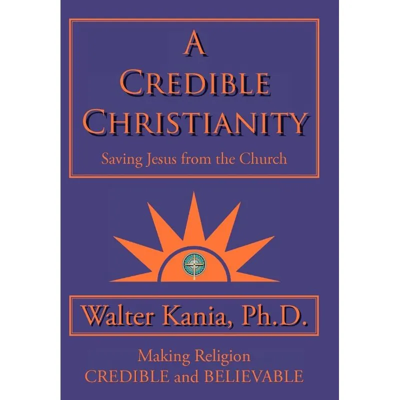A Credible Christianity