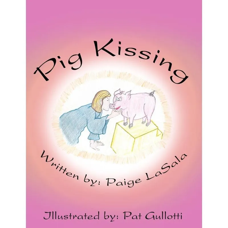Pig Kissing