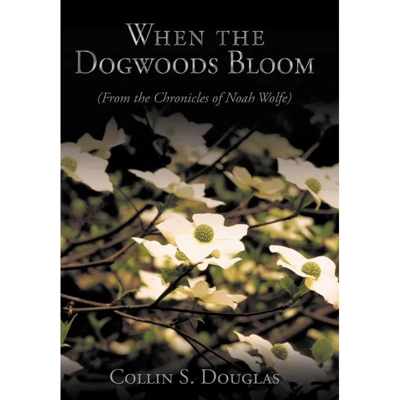 When the Dogwoods Bloom