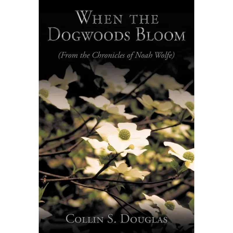 When the Dogwoods Bloom