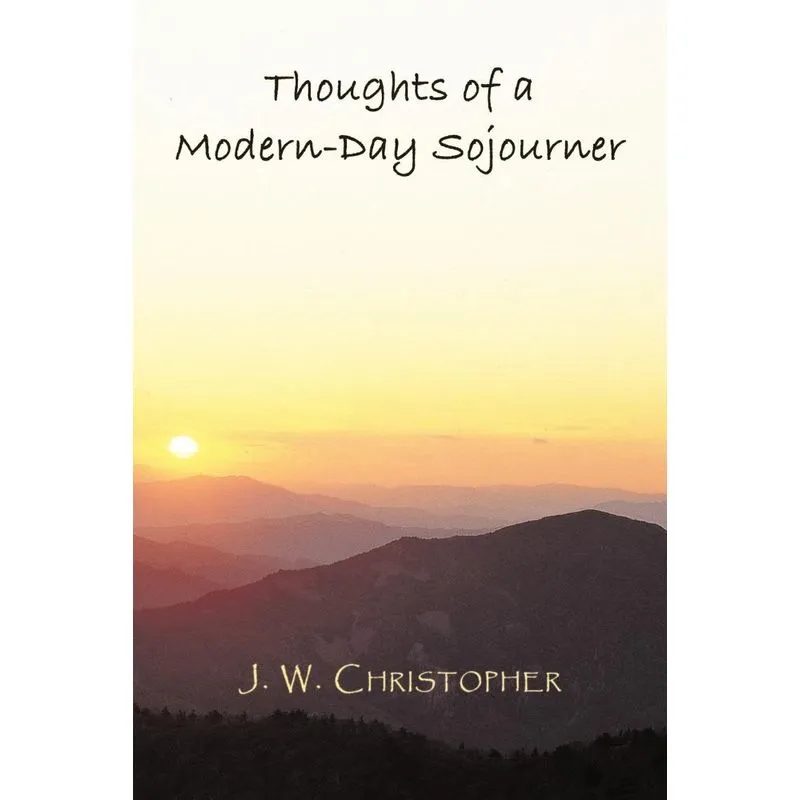 Thoughts of a Modern-Day Sojourner