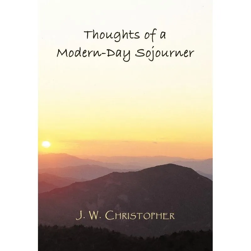 Thoughts of a Modern-Day Sojourner