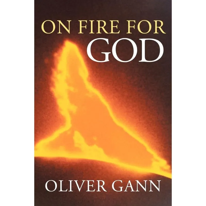 On Fire For God