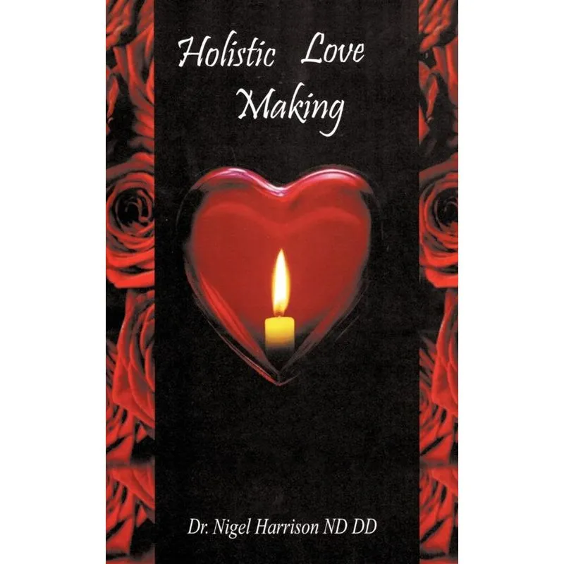Holistic Love Making