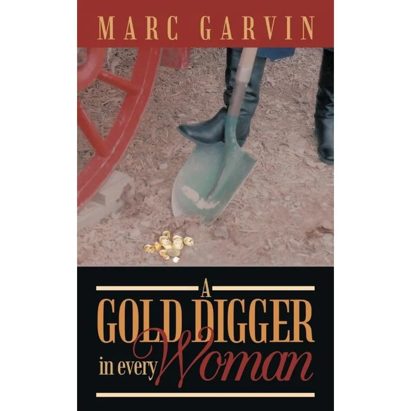 A Gold Digger in Every Woman