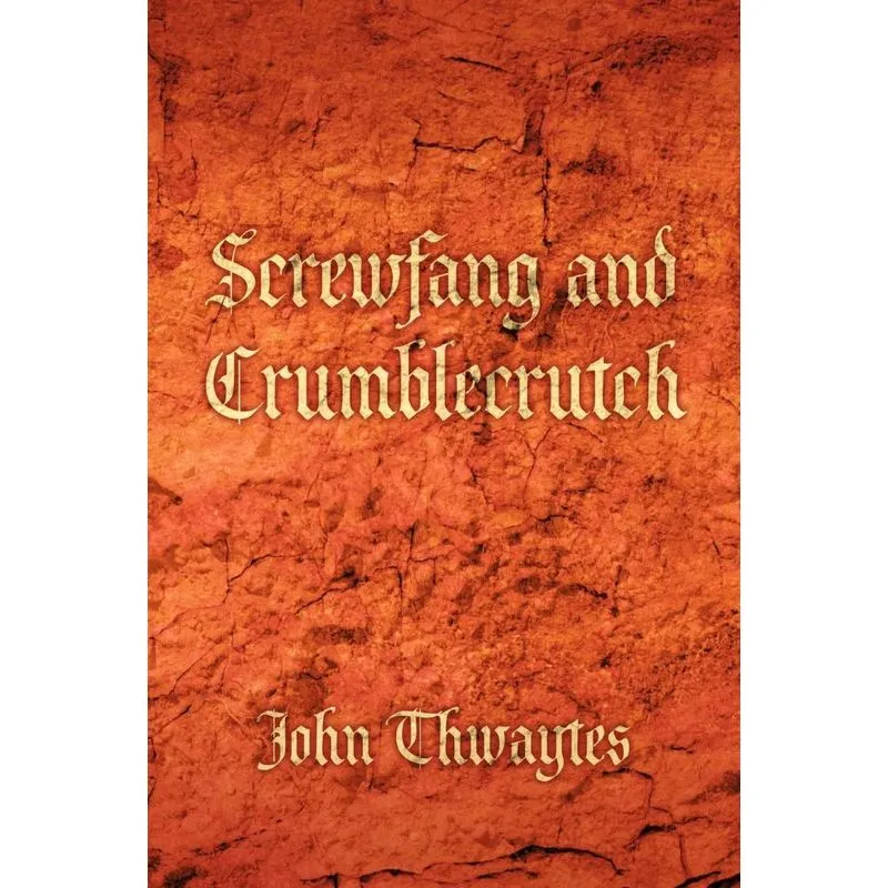 Screwfang and Crumblecrutch