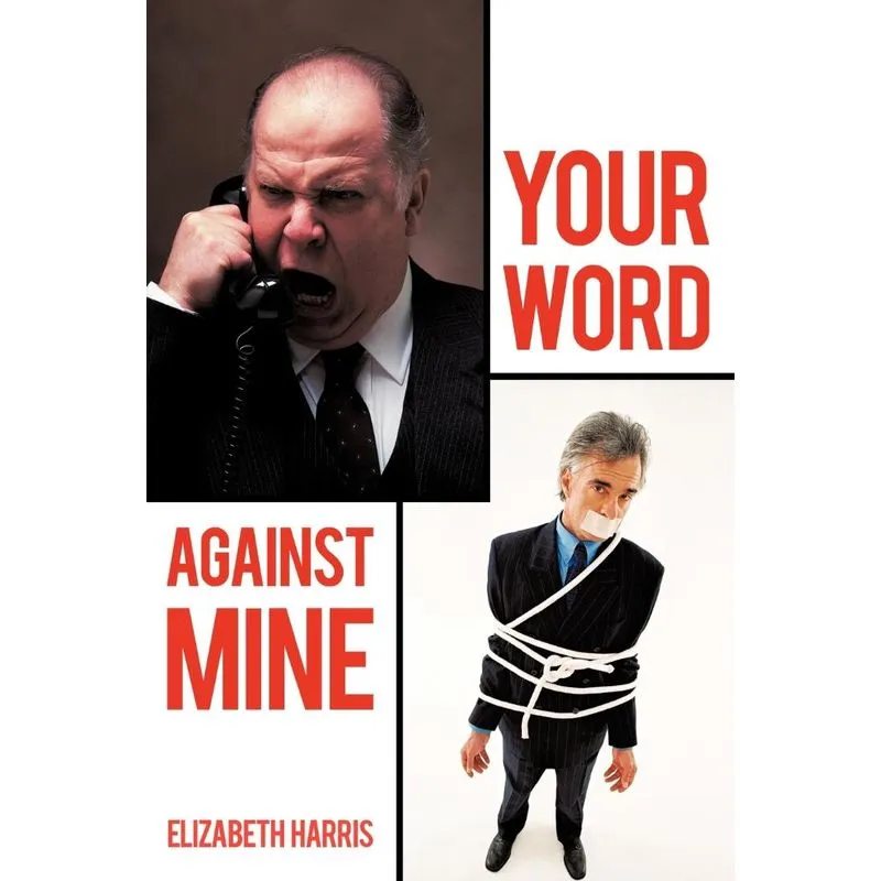 Your Word Against Mine