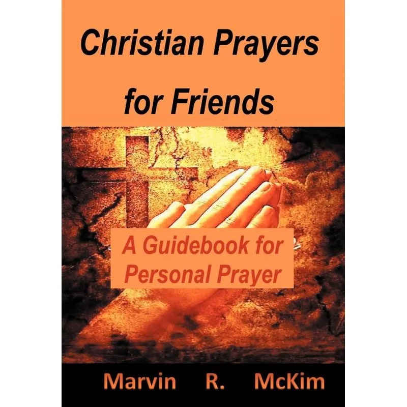 Christian Prayers for Friends