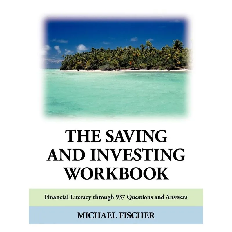 The Saving and Investing Workbook