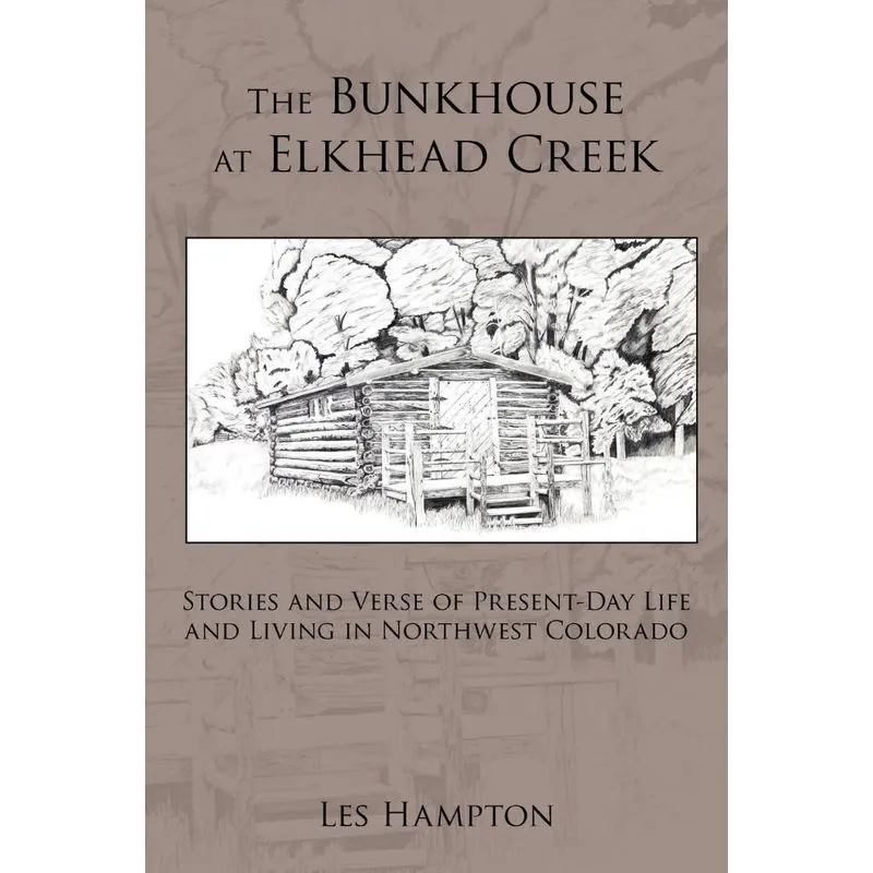 The Bunkhouse at Elkhead Creek