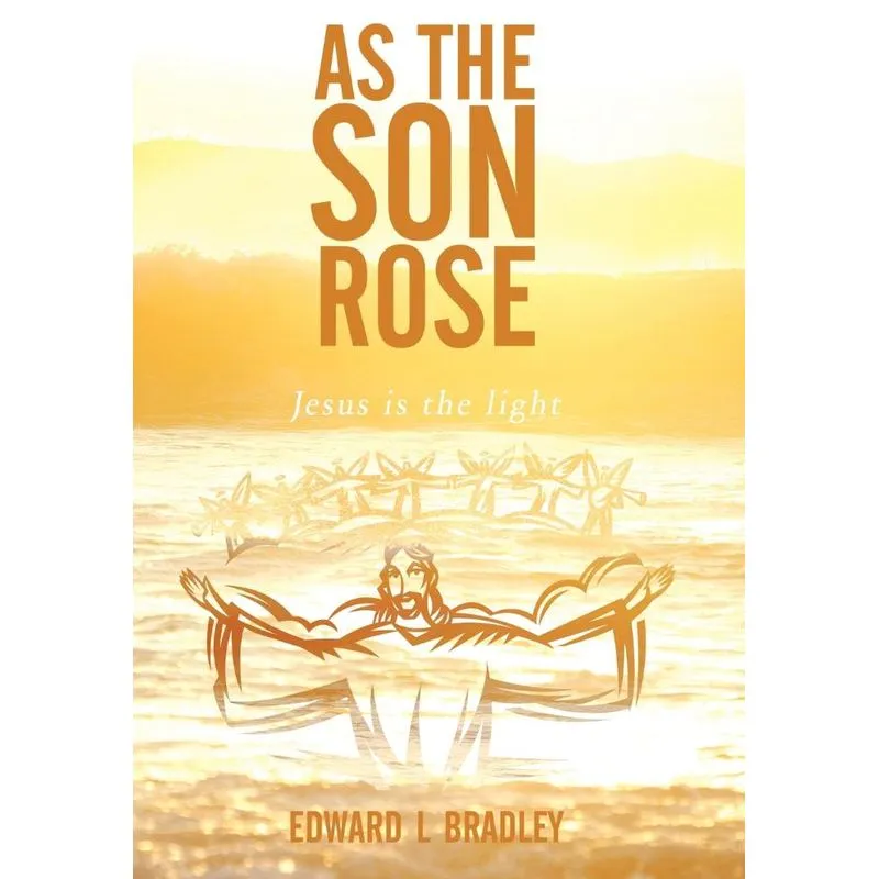 As the Son Rose