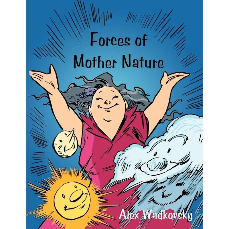 Forces of Mother Nature