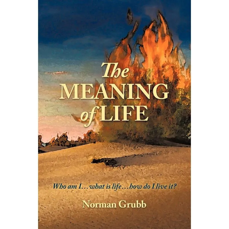 The Meaning Of Life