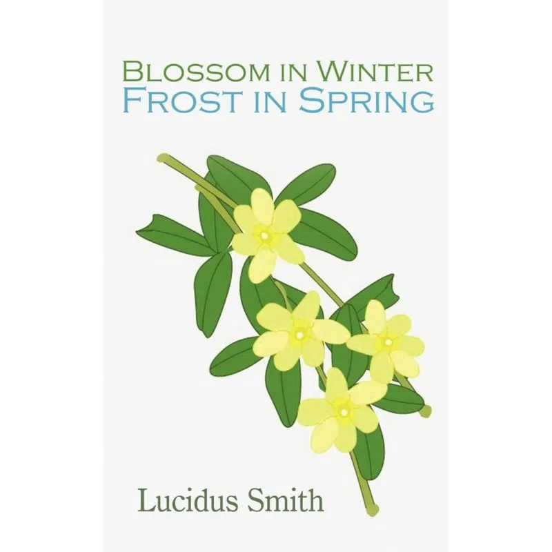 Blossom in Winter - Frost in Spring