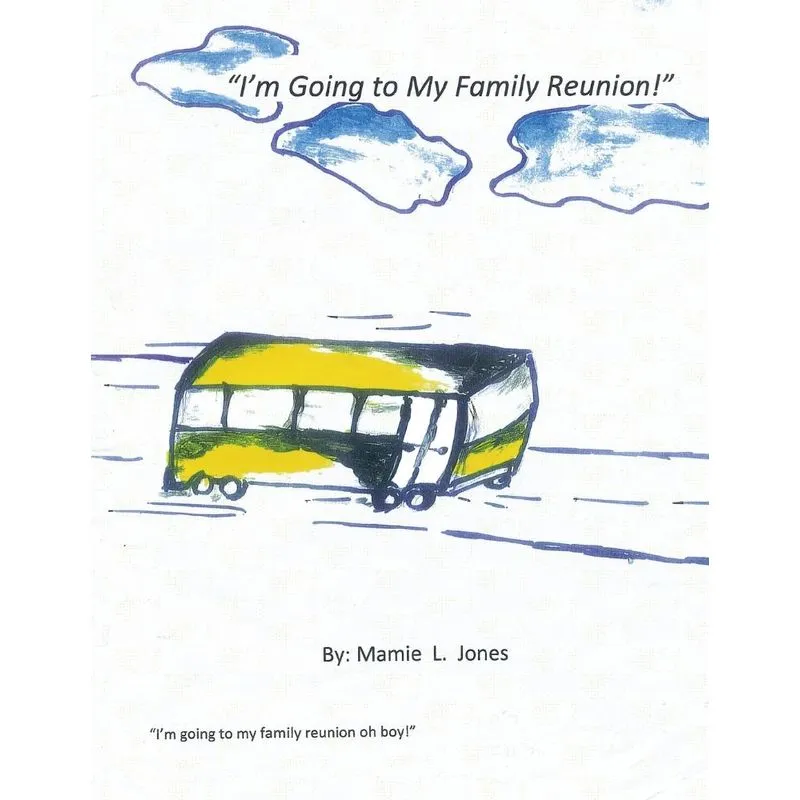 Im Going to My Family Reunion!
