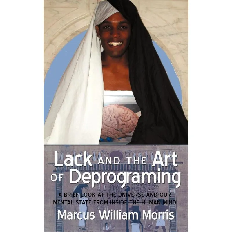 Lack and the Art of Deprograming