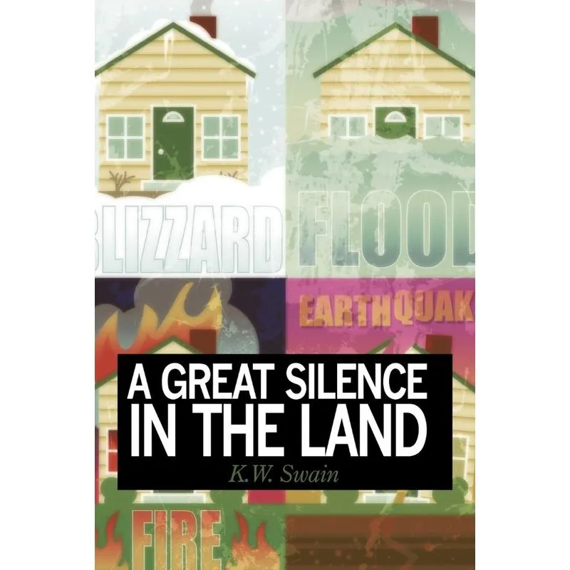 A Great Silence in the Land