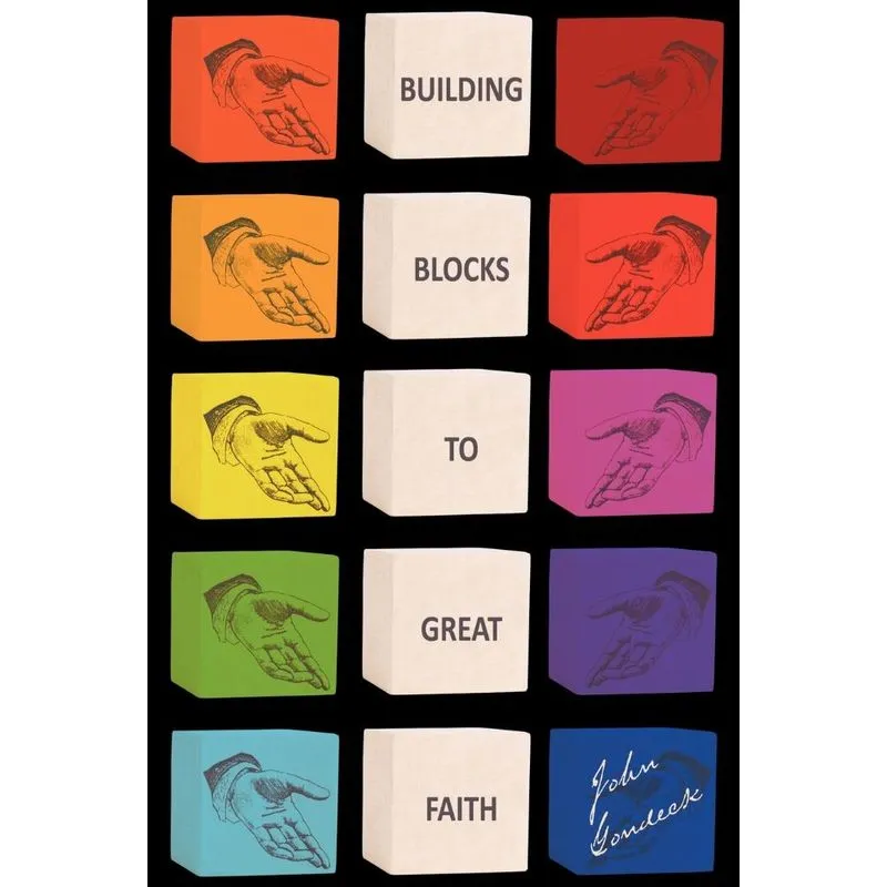 Building Blocks to Great Faith