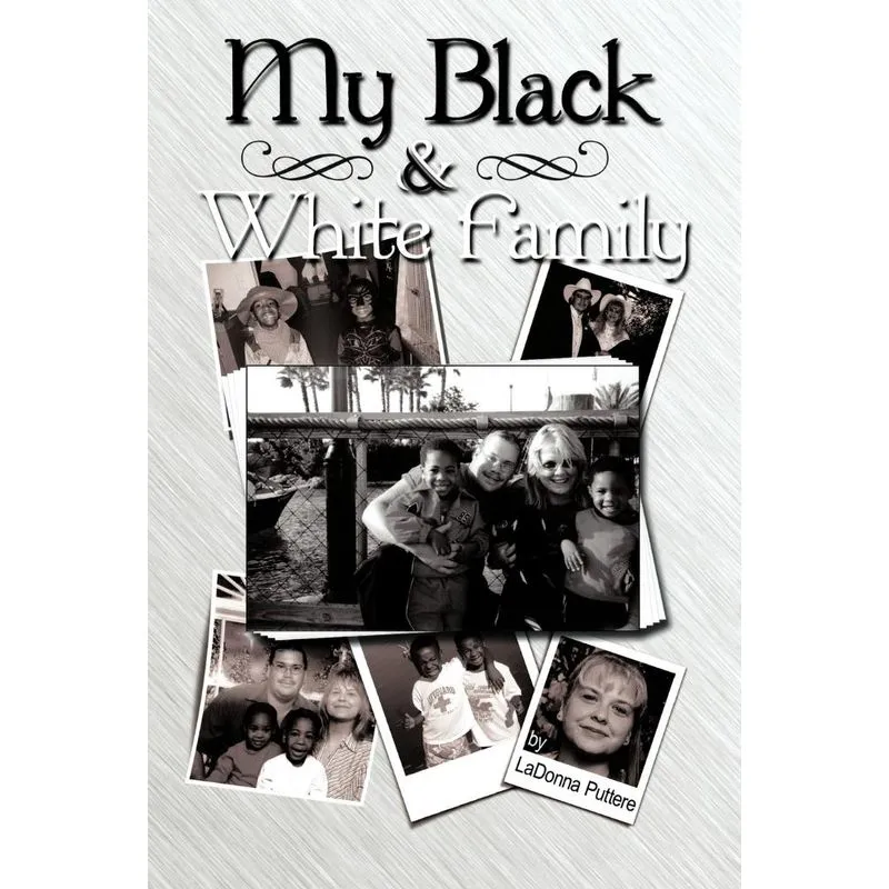 My Black and White Family