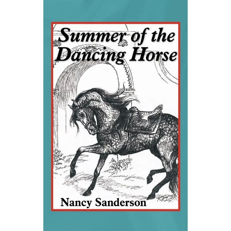 Summer of the Dancing Horse