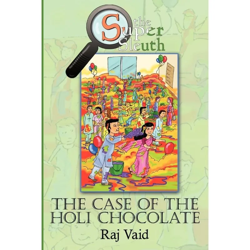 The Case Of The Holi Chocolate