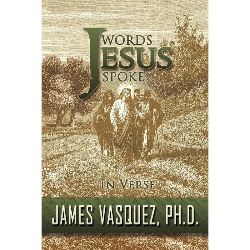 Words Jesus Spoke - In Verse