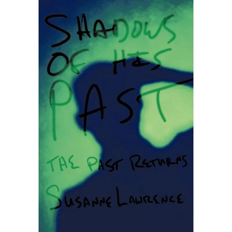Shadows of His Past