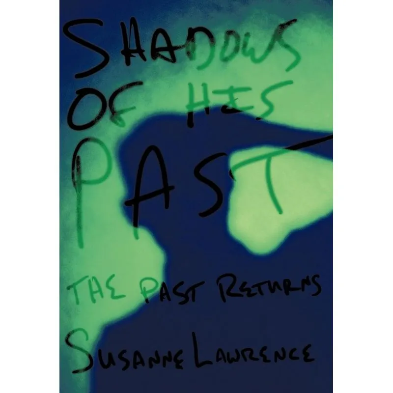 Shadows Of His Past