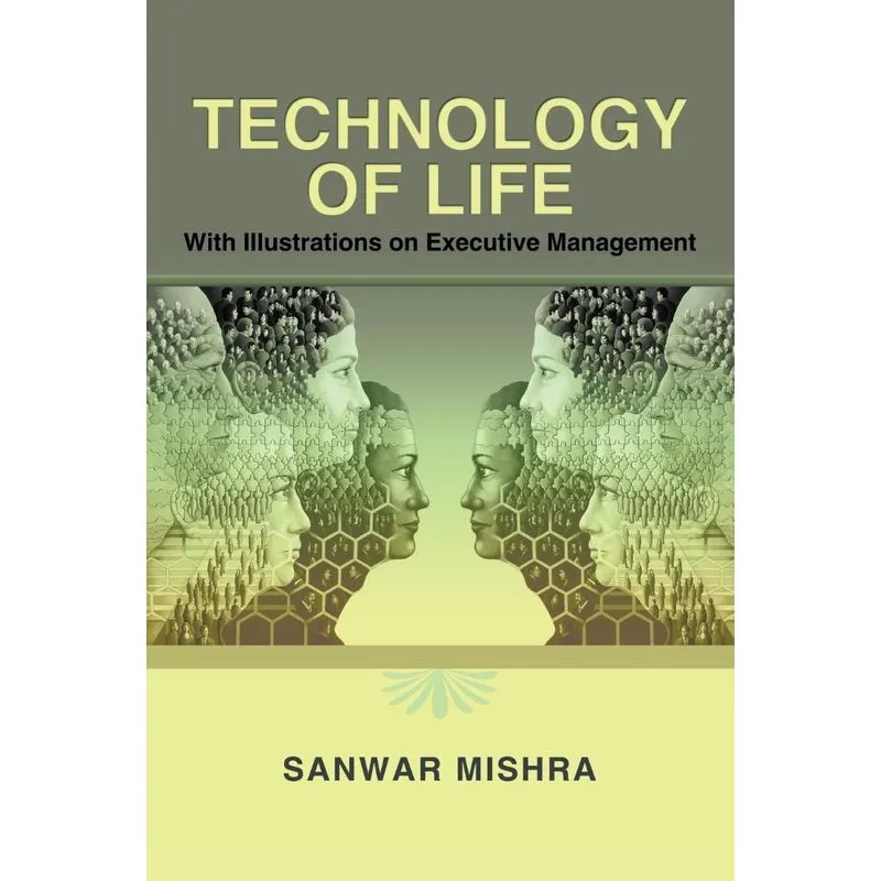 Technology Of Life