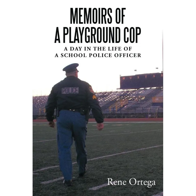 Memoirs of a Playground Cop