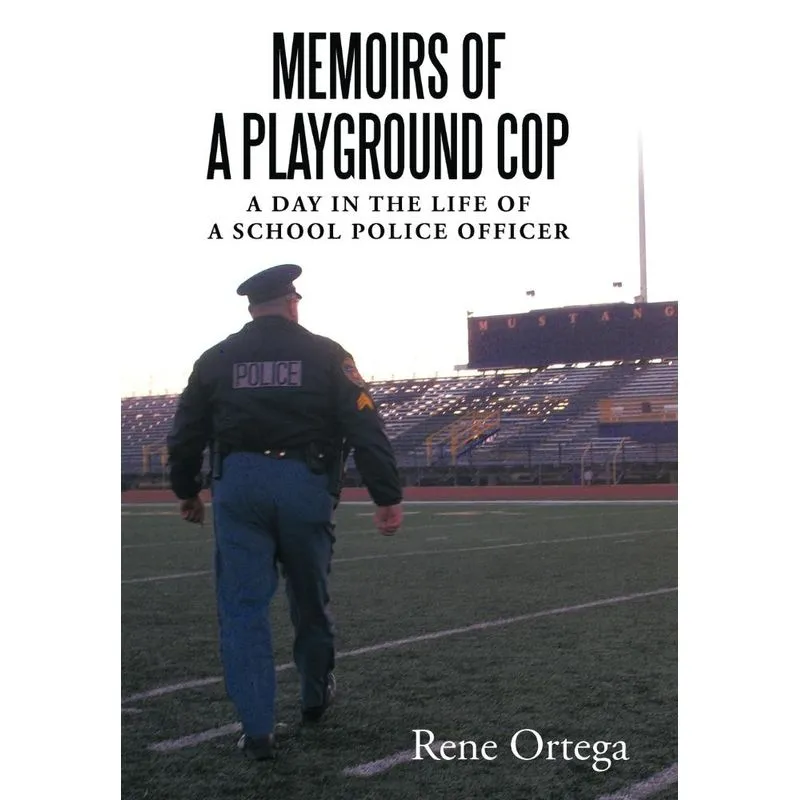 Memoirs of a Playground Cop