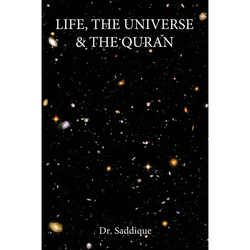 Life, the Universe & the Quran