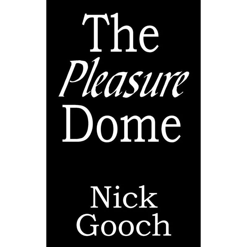 The Pleasure Dome