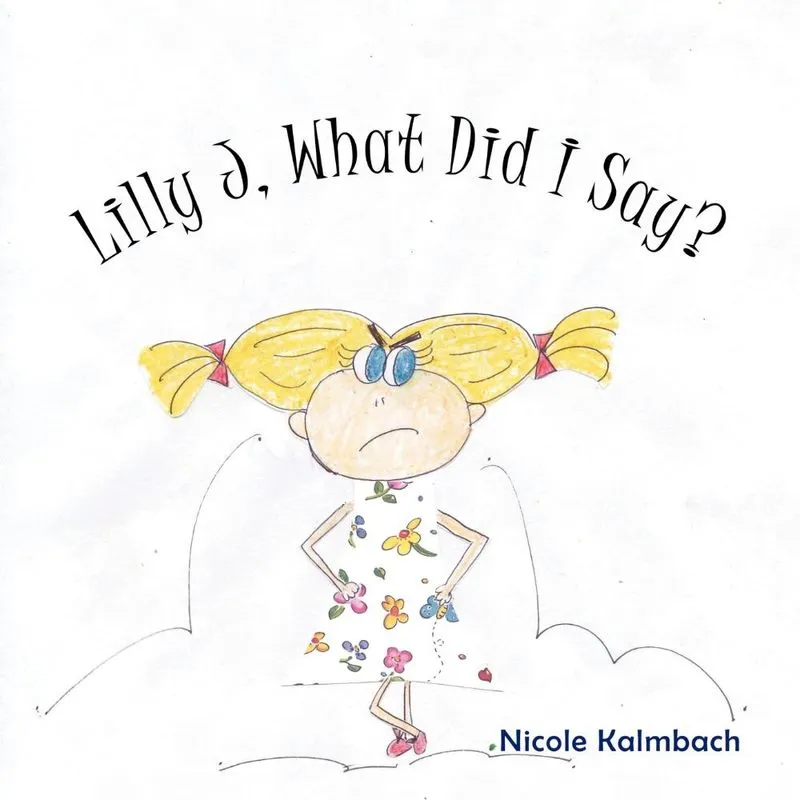 Lilly J, What Did I Say?